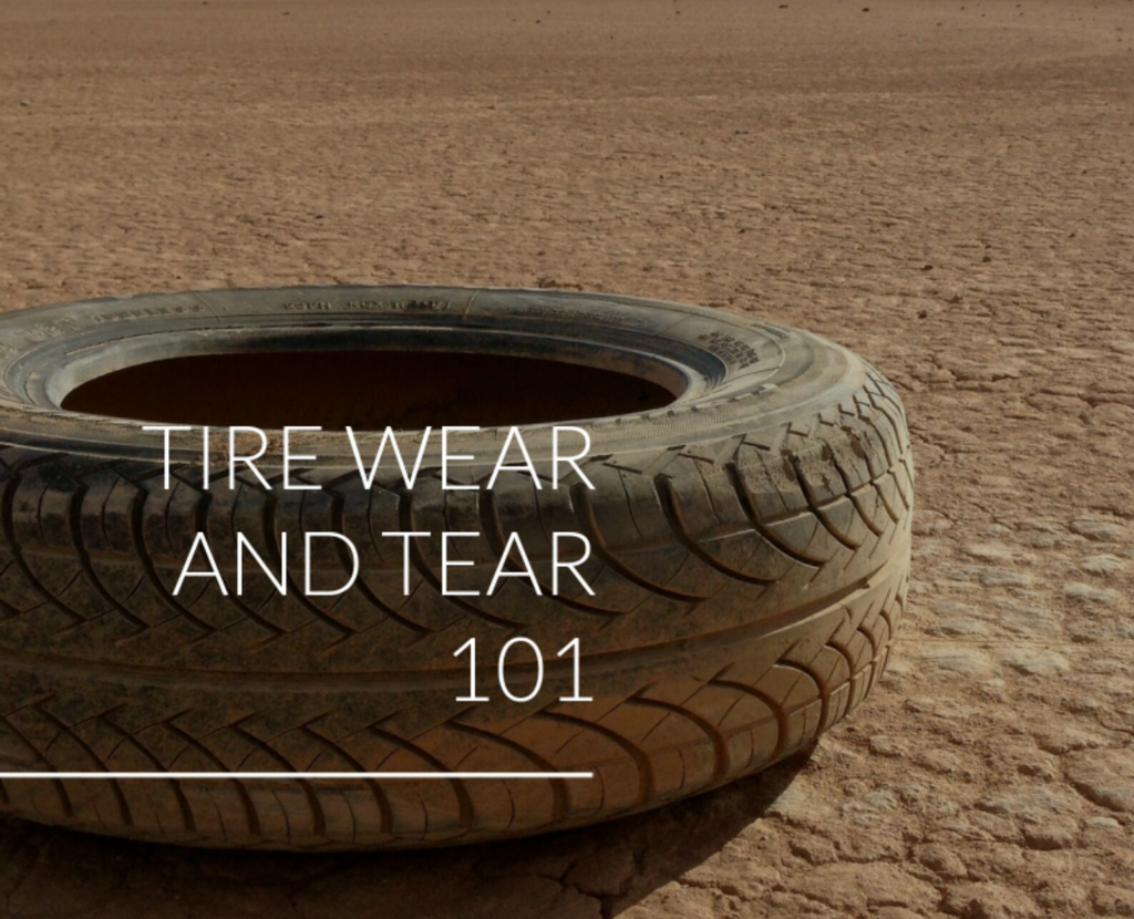 Tire Wear and Tear 101 - All In The Wrist Albuquerque Auto Repair