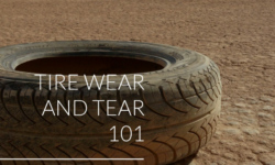 Tire Wear and Tear 101