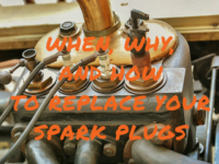 When, Why, and How to Replace Your Spark Plugs