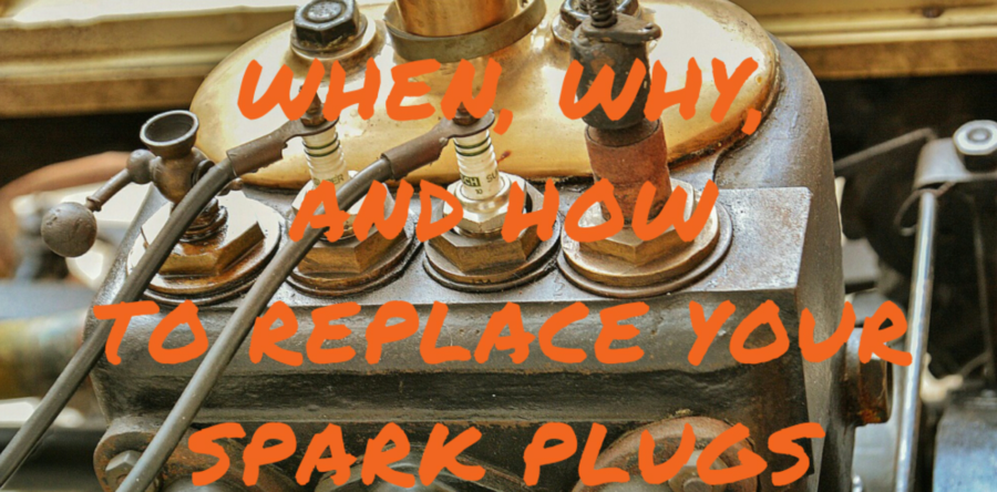 When, Why, and How to Replace Your Spark Plugs