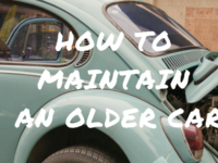 How to Maintain an Older Car