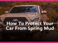 How To Protect Your Car From Spring Mud